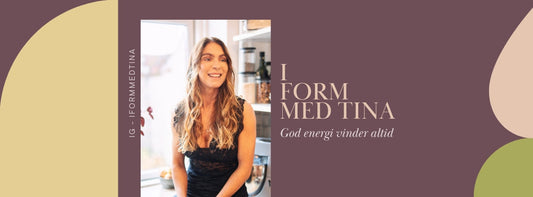 I form med Tina
